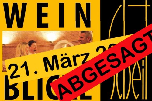 (W)EINBLICKE – Frisch & fruchtig ABGESAGT! (W)EINBLICKE – Frisch & fruchtig ABGESAGT!